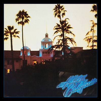 The cover of Hotel California by Eagles