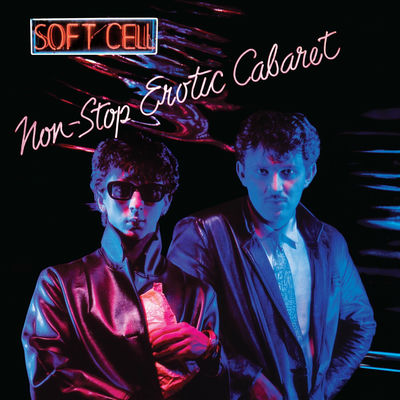 The cover of Non-Stop Erotic Cabaret by Soft Cell