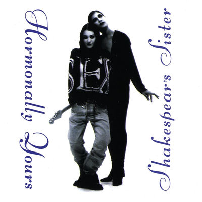 The cover of Hormonally Yours by Shakespears Sister