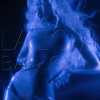The cover of La joia by Bad Gyal