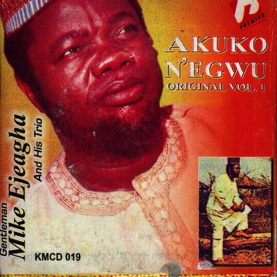 The cover of Akuko N'egwu Original, Vol. 1 by Mike Ejeagha