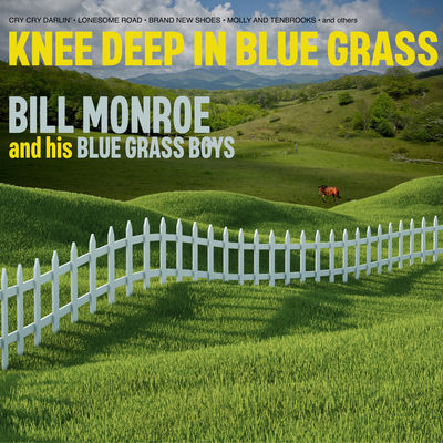 The cover of Knee Deep in Blue Grass by Bill Monroe