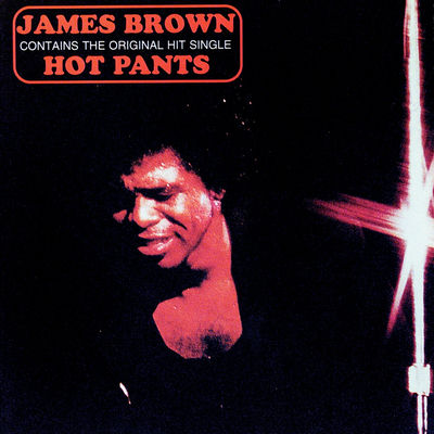 The cover of Hot Pants by James Brown