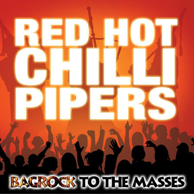 The cover of Bagrock to the Masses by Red Hot Chilli Pipers