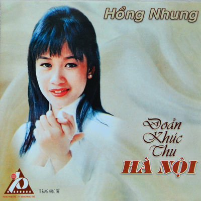 The cover of Đoản khúc thu Hà Nội by Hồng Nhung
