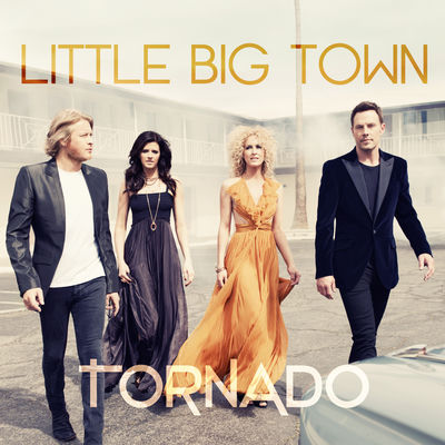 The cover of Tornado by Little Big Town