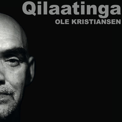The cover of Qilaatinga by Ole Kristiansen