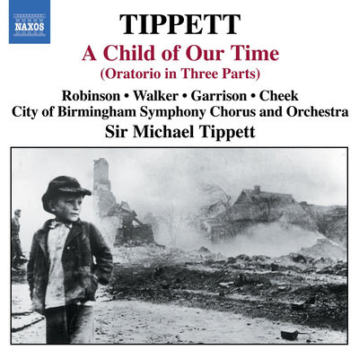The cover of A Child of Our Time by Michael Tippett