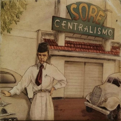 The cover of Centralismo by Sore