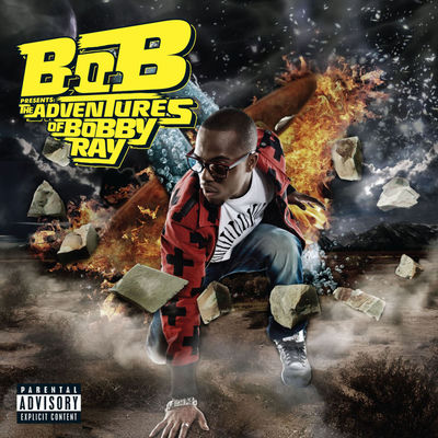 The cover of B.o.B Presents: The Adventures of Bobby Ray by B.o.B