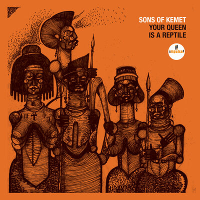 The cover of Your Queen Is a Reptile by Sons of Kemet