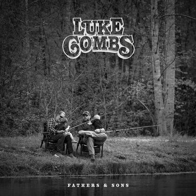 The cover of Fathers & Sons by Luke Combs