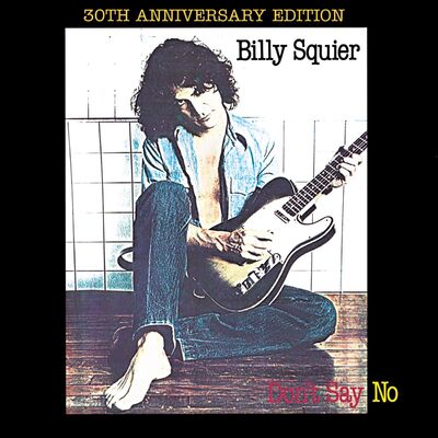 The cover of Don't Say No by Billy Squier