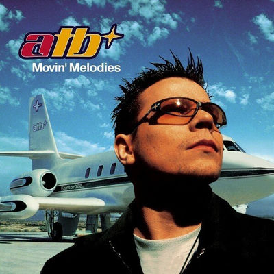 The cover of Movin' Melodies by ATB