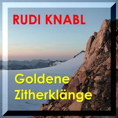 The cover of Goldene Zitherklänge by Rudi Knabl