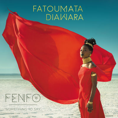 The cover of Fenfo by Fatoumata Diawara