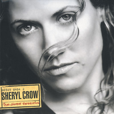 The cover of The Globe Sessions by Sheryl Crow