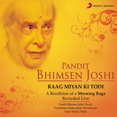 The cover of Raag Miyan Ki Todi by Bhimsen Joshi