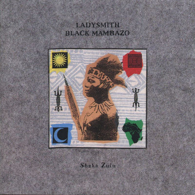 The cover of Shaka Zulu by Ladysmith Black Mambazo
