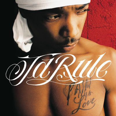 The cover of Pain Is Love by Ja Rule