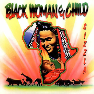 The cover of Black Woman & Child by Sizzla