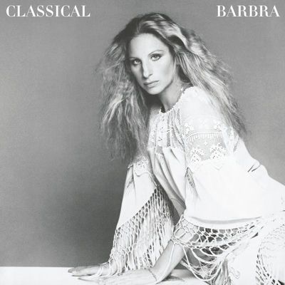 The cover of Classical Barbra by Barbra Streisand