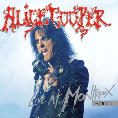 The cover of Live at Montreux 2005 by Alice Cooper