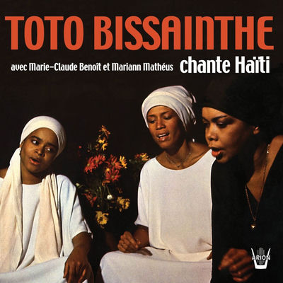 The cover of Toto Bissainthe chante Haïti by Toto Bissainthe