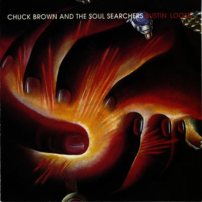 The cover of Bustin' Loose by Chuck Brown and the Soul Searchers