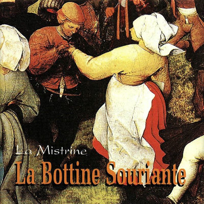 The cover of La Mistrine by La Bottine Souriante