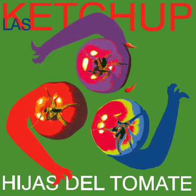 The cover of Hijas del tomate by Las Ketchup