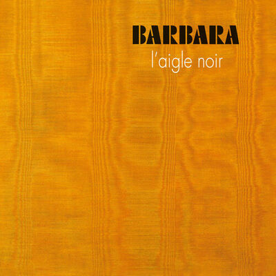 The cover of L'Aigle noir by Barbara