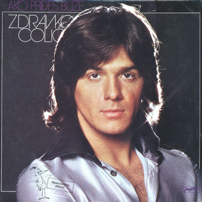 The cover of Ako priđeš bliže by Zdravko Čolić