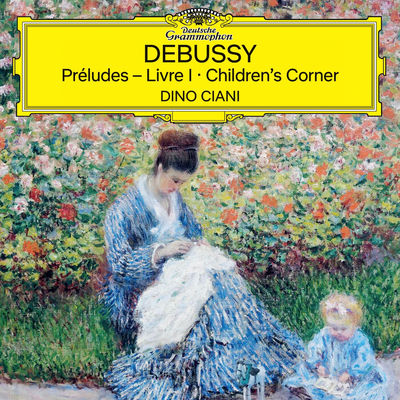 The cover of Debussy: Préludes, Book I; Children's Corner by Dino Ciani