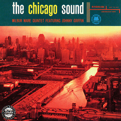 The cover of The Chicago Sound by Wilbur Ware