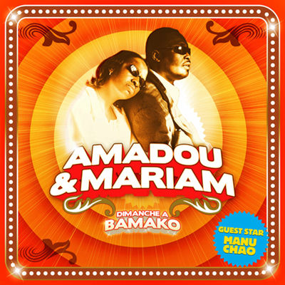 The cover of Dimanche à Bamako by Amadou & Mariam