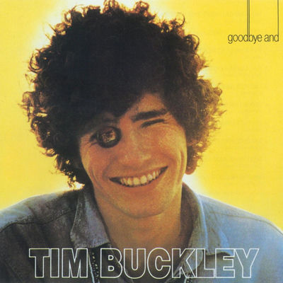 The cover of Goodbye and Hello by Tim Buckley