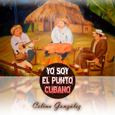 The cover of Yo Soy el Punto Cubano by Celina González