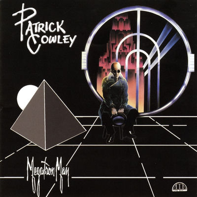 The cover of Megatron Man by Patrick Cowley