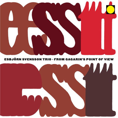 The cover of From Gagarin's Point of View by Esbjörn Svensson Trio