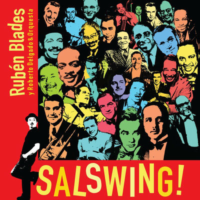 The cover of Salswing! by Rubén Blades