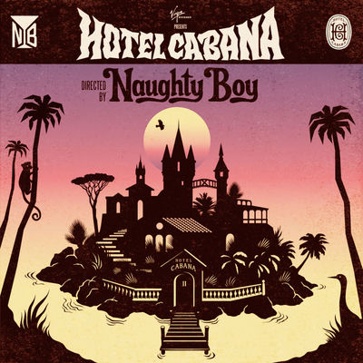 The cover of Hotel Cabana by Naughty Boy
