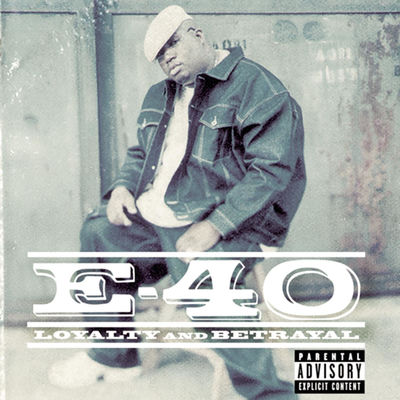 The cover of Loyalty and Betrayal by E-40