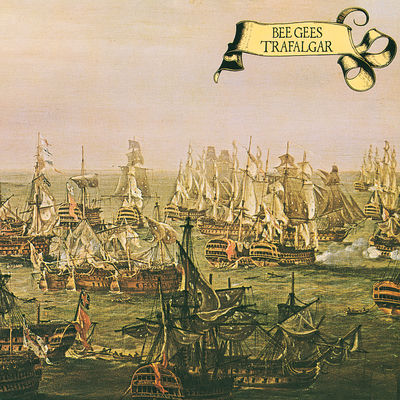 The cover of Trafalgar by Bee Gees