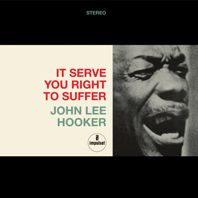 The cover of It Serve You Right to Suffer by John Lee Hooker