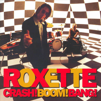 The cover of Crash! Boom! Bang! by Roxette