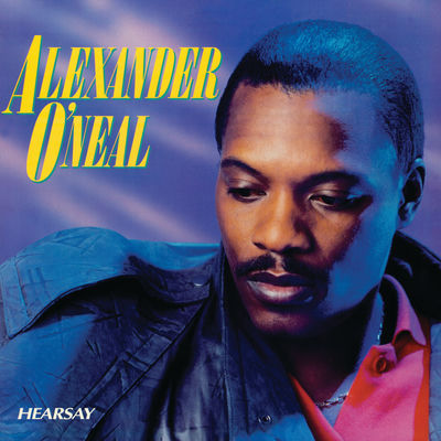 The cover of Hearsay by Alexander O'Neal