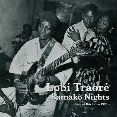 The cover of Bamako Nights: Live at Bar Bozo 1995 by Lobi Traoré