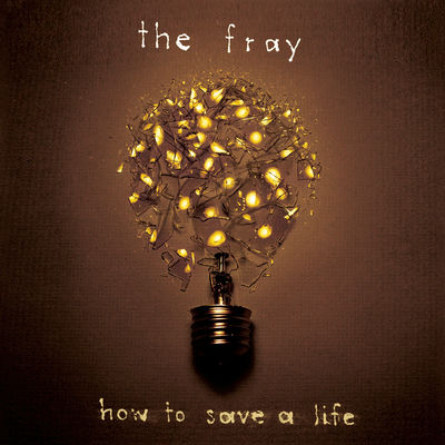 The cover of How To Save A Life by The Fray