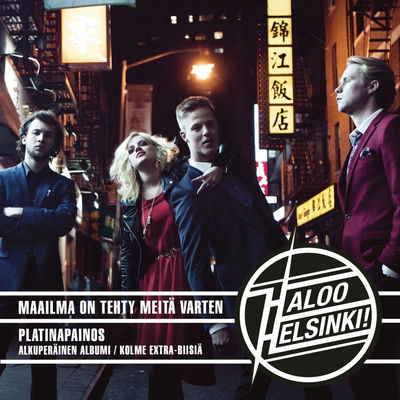 The cover of Maailma on tehty meitä varten by Haloo Helsinki!